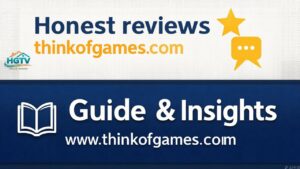 Honest reviews thinkofgames com Guide & Insights
